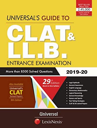 Guide to CLAT & LL.B. Entrance Examination 2019-20 by Universal's