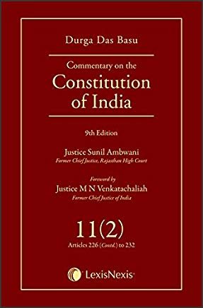 Durga Das Basu’s Commentary on the Constitution of India - Vol. 11 (Part-2)