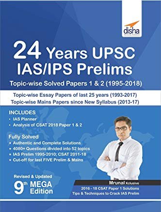 24 Years UPSC IAS/ IPS Prelims Topic-wise Solved Papers 1 &amp; 2 (1995-2018) by Disha Experts