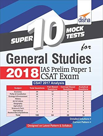 Super 10 Mock Tests for General Studies 2018 - IAS Prelim Paper 1 CSAT Exam by Disha Experts