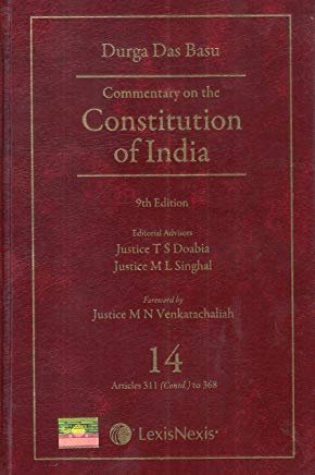 Commentary on the Constitution of India; Vol 14; (Covering Articles 311(Contd.) to 368)