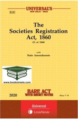 The  Societies Registration Act, 1860 with State Amendments by Universal LexisNexis
