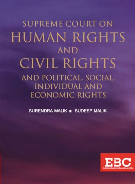 Supreme Court on Human Rights and Civil Rights and Political, Social, Individual and economic right by eastren book company