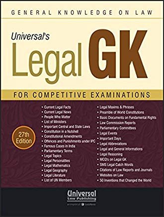 Legal GK (General Knowledge on Law) for Competitive Examinations by Universal&#039;s, Justice Chandramauli Kumar Prasad, et al.