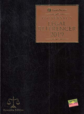 Universal's Legal Referencer 2019 (Executive Edition) by Lexis Nexis