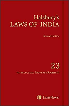 Halsbury’s Laws of India: Intellectual Property Rights - Vol. 23 by HLI