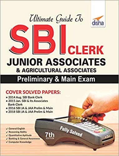 Ultimate Guide to SBI Clerk Junior Associates/ Agricultural Associates Preliminary &amp; Main Exam English Medium