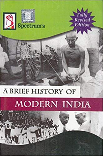 A Brief History of Modern India (2018-2019) Session by Spectrum Book Paperback english medium