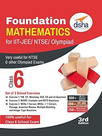 Foundation Mathematics for IIT-JEE/ NTSE/ Olympiad Class 6 - 3rd Edition by Disha Experts