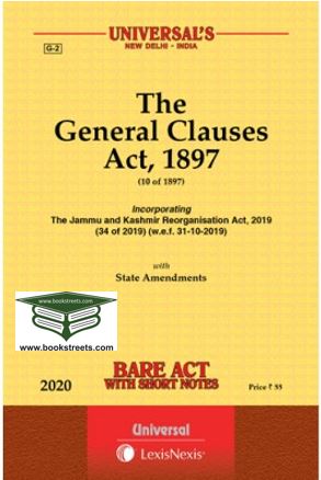 The General Clauses Act, 1897 by Universal LexisNexis