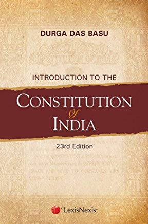 Introduction to the Constitution of India by DD basu