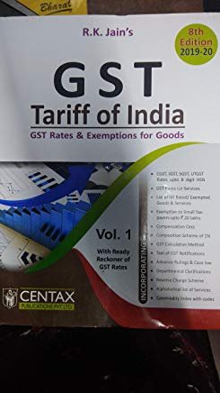 GST TARIFF OF INDIA by R.K Jain in set of 2 volumes