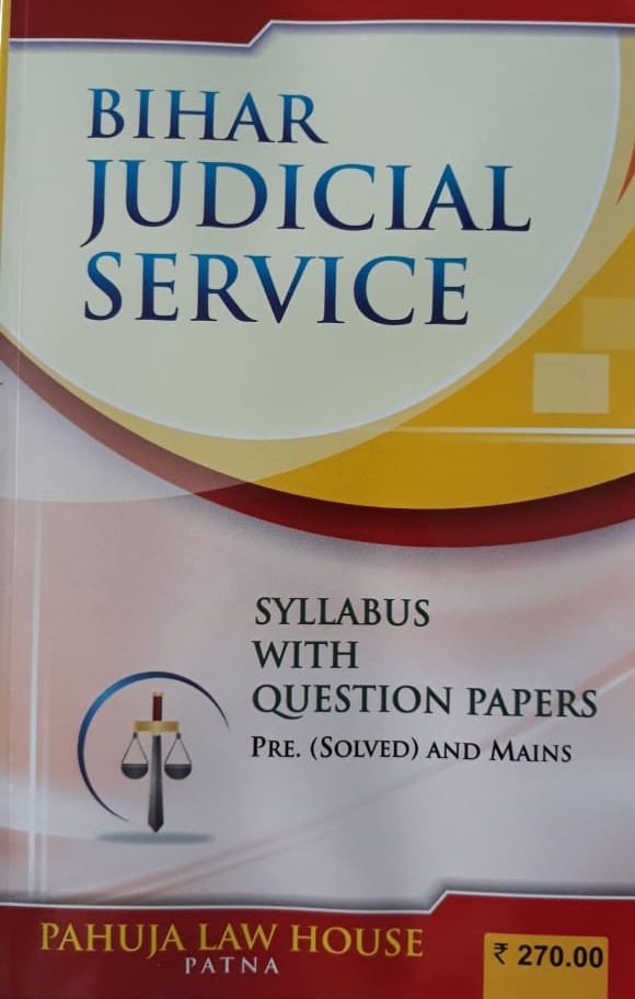 Pahuja's Bihar Judicial Service by Pahuja Law House