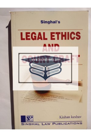 Singhal's Legal Ethics And Court Craft