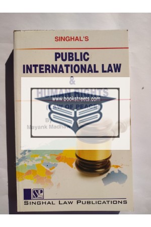 Singhal's International Law And Human Rights