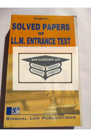 Singhal's Solved Papers Of LL.M. Entrance Test