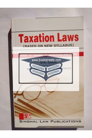 Singhal's Taxation Laws