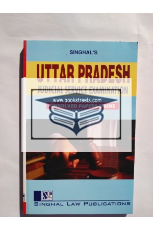 Singhal's Uttar Pradesh Judicial Service Examination Unsolved Papers Mains