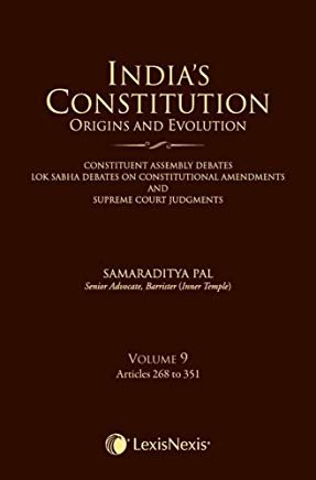 India’s Constitution – Origins and Evolution - Vol. 9 by Lexis Nexis