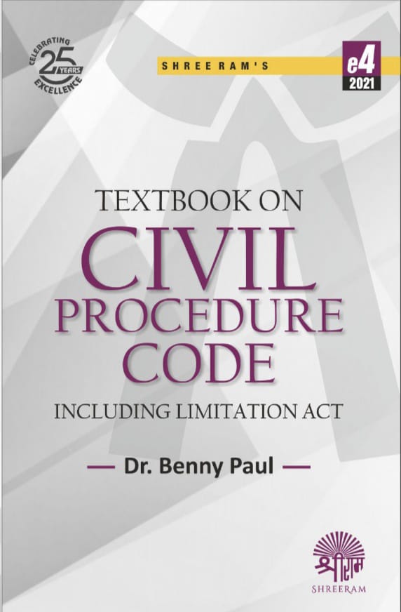 Dr. Benny Paul Textbook on Civil Procedure Code Including Limitation Act by Shree Ram Law House