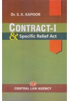 Contract - I and Specific Relief Act  S.K. Kapoor Central Law Agency English