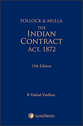 Pollock & Mulla - The Indian Contract Act, 1872 by Lexis Nexis