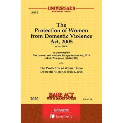 The Protection Of Women From Domestic Violence Act, 2005 Bare Act By Universal