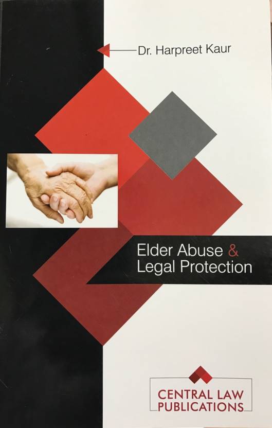 Elder Abuse and Legal Protection  English, Paperback, Harpreet Kaur)