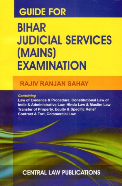 Guide for Bihar Judicial Services Mains) Examination  English, Paperback, Rajiv Ranjan Sahay