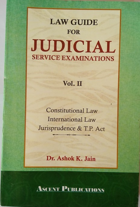 Judicial Service Examination Law Guide By A.K Jain Vol.2