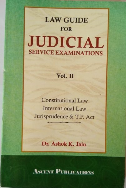 Judicial Service Examination Law Guide By A.K Jain Vol.2