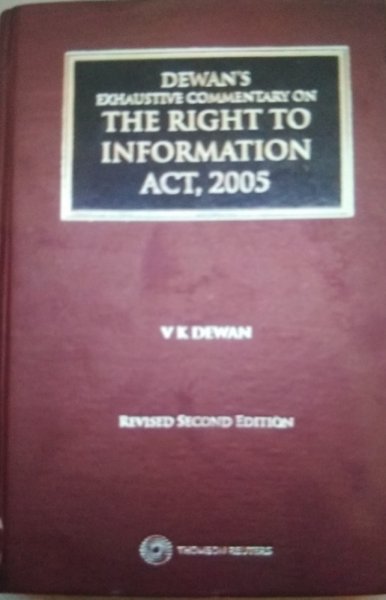 V.K.Dewan Commentary On The Right To Information Act 2005