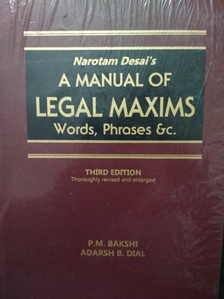 Narottam Desai A Manual Of Legal Maxims Words,Phrases