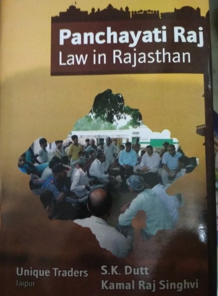 Unique Panchayat Raj Law In Rajasthan By Sk Dutt In English