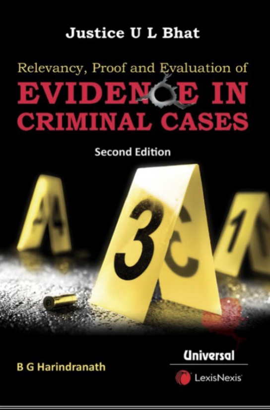 B. G. Harindranath Relevancy, Proof Evaluation of Evidence in Criminal Cases by LexisNexis