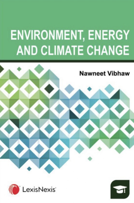 Nawneet Vibhavw Environment, Energy and Climate Change by LexisNexis