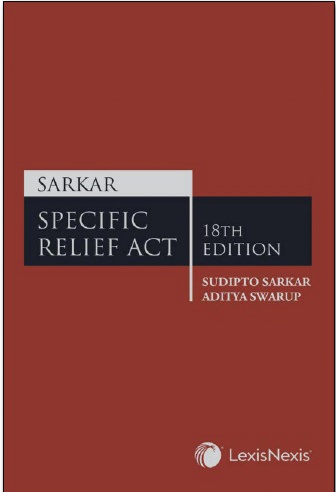 Sarkar Specific Relief Act by LexisNexis