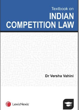 Dr. Versha vahini Indian Competition Law by LexisNexis