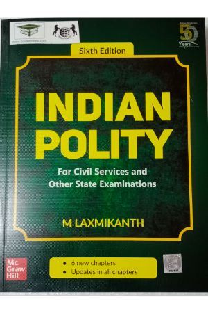 M. Laxmikant Indian Polity - For Civil Services and Other State Examinations | 6th Edition by Mc Graw Hill Education  ( India) Privet Ltd.
