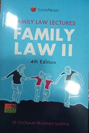 Family Law Lectures Family Law-II 4th Edition by Dr.Poonam Pradhan Saxena by Lexis Nexis
