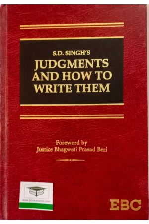 S.D Sing's Judgments and How to Write Them