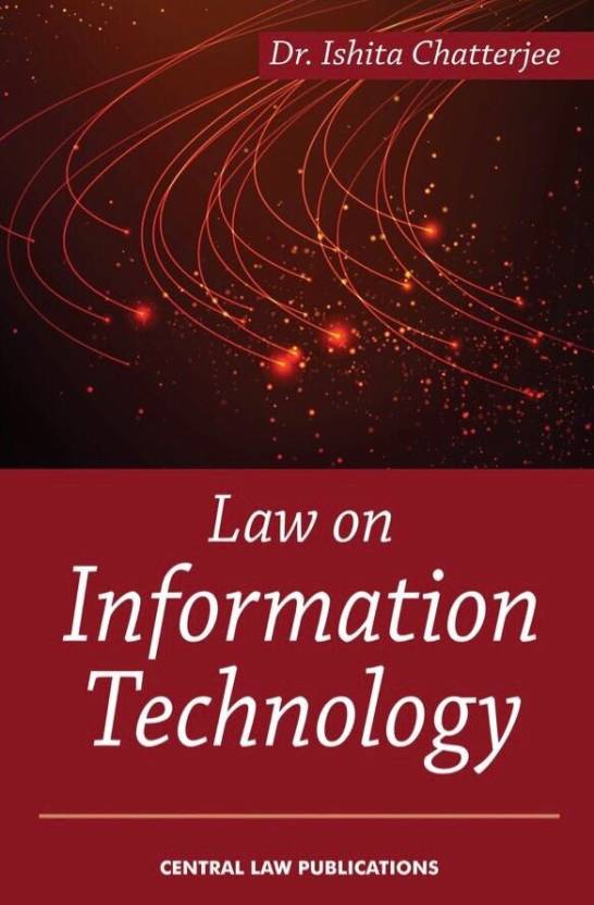 Law on Information Technology English, Paperback, Ishita Chatterjee