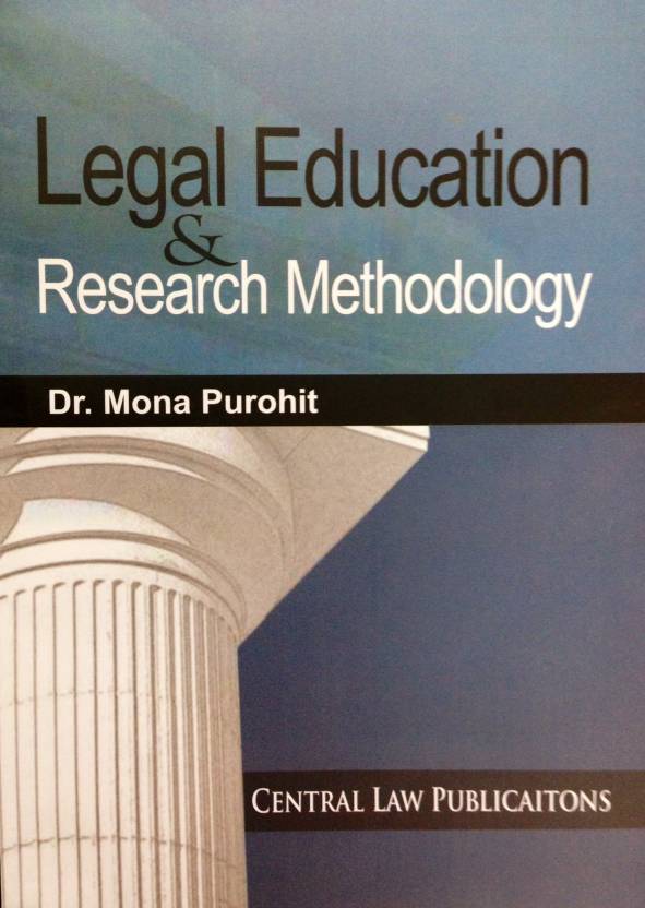 Legal Education and Research Methodology  English, Paperback, Mona Purohit