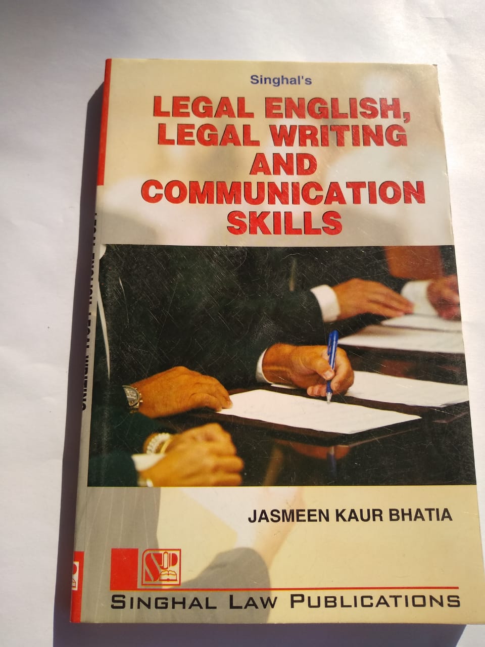 Singhal's Legal English, Legal Writing And Communication Skills
