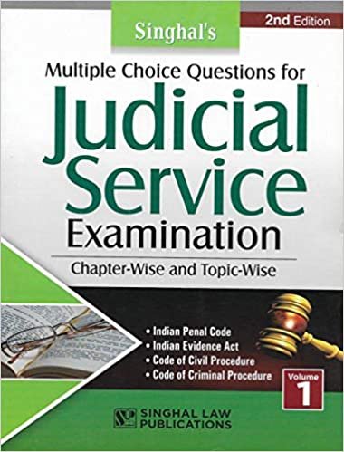 Multiple Choice Questions (MCQ) for Judicial Service Examination  (Volume- One) by Singhal