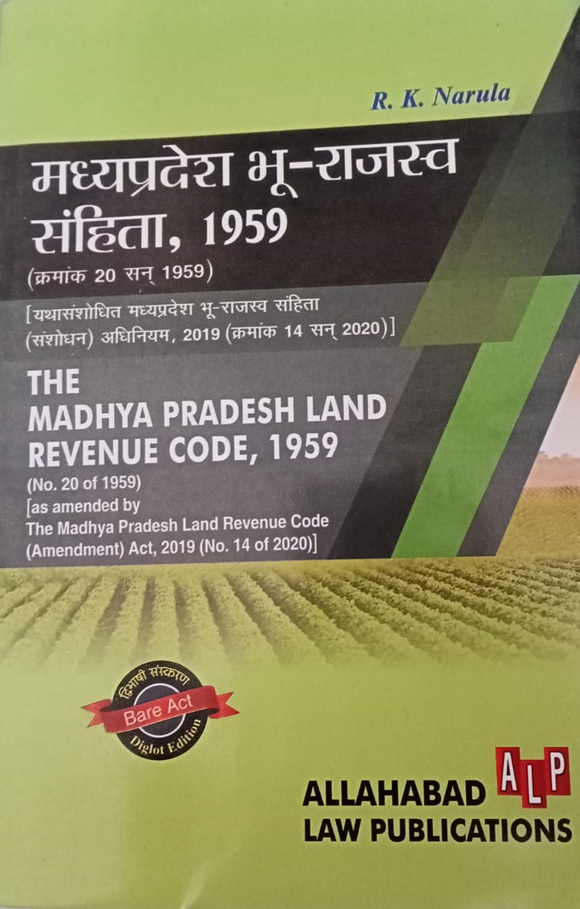 THE Madhya Pradesh Land Revenue Code, 1959 by R.K Narula