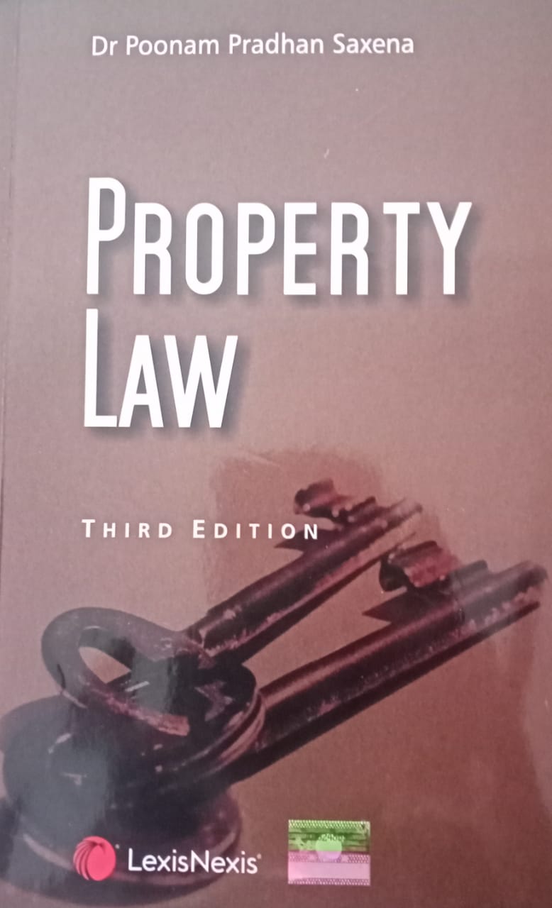 Property Law   by Poonam Pradhan Saxena