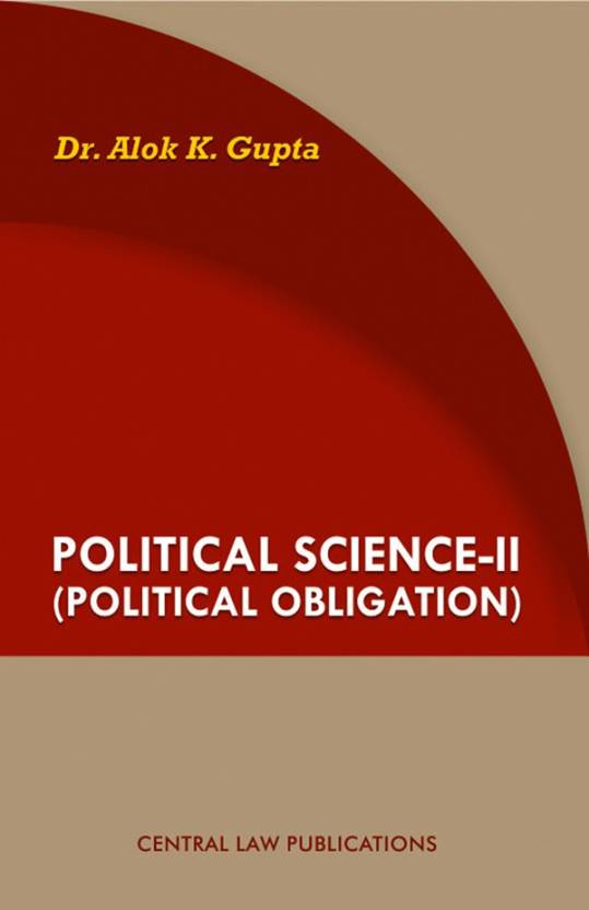 Political Science-II Political Obligation English, Paperback, Alok K Gupta