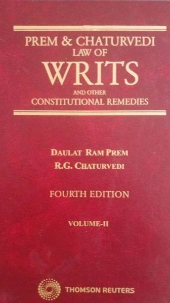 Prem & Chaturvedi: Law of Writs and other Constitutional Remedies  in 2 volumes English Hardcover  Prem, Chaturvedi
