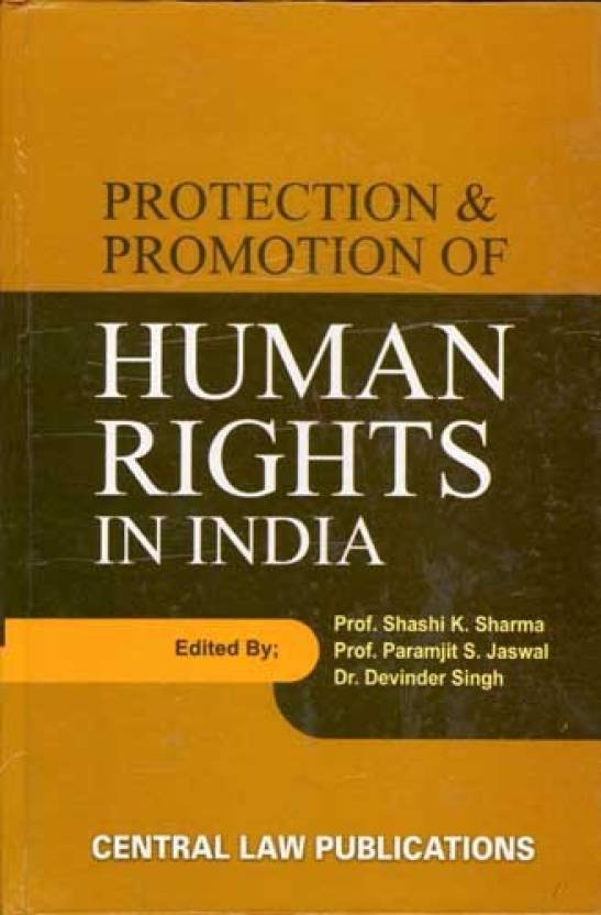 Protection And Promotion Of Human Rights In India  English, Hardcover, Shashi K. Sharma, Paramjit S. Jaswal, Devinder Singh